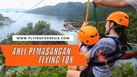 Pemasangan Flying Fox